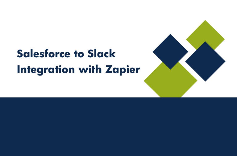 Salesforce to Slack Integration with Zapier