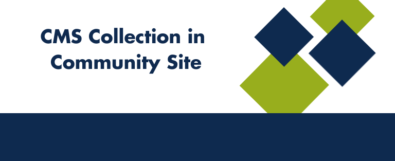 CMS Collection in Community Site