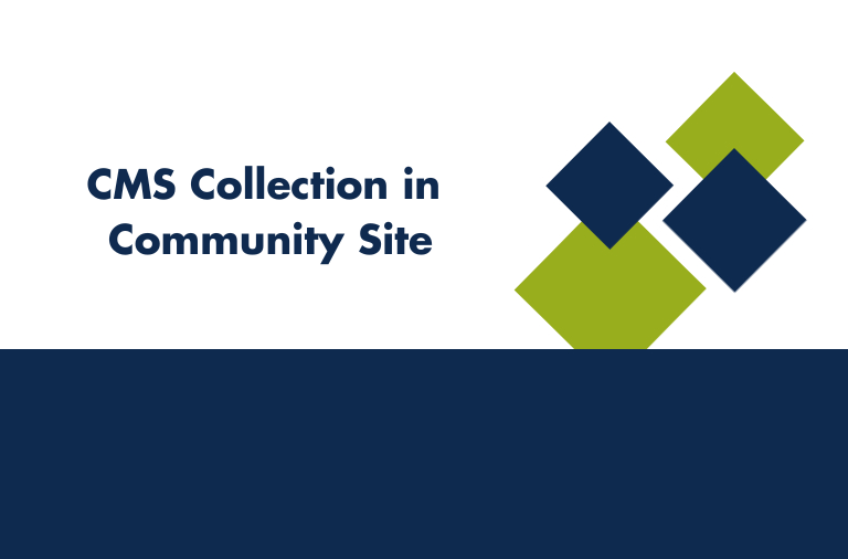 CMS Collection in Community Site