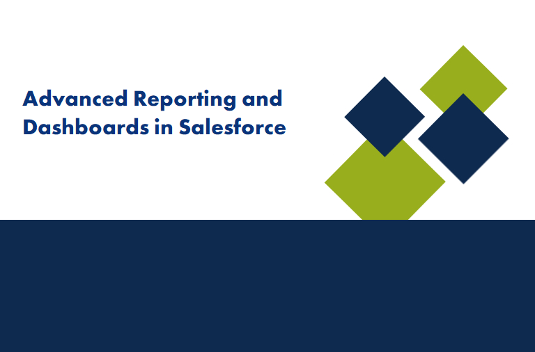 Advanced Reporting and Dashboards in Salesforce