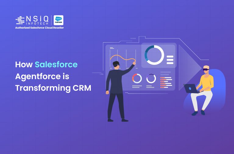 How Salesforce Agentforce is Transforming CRM