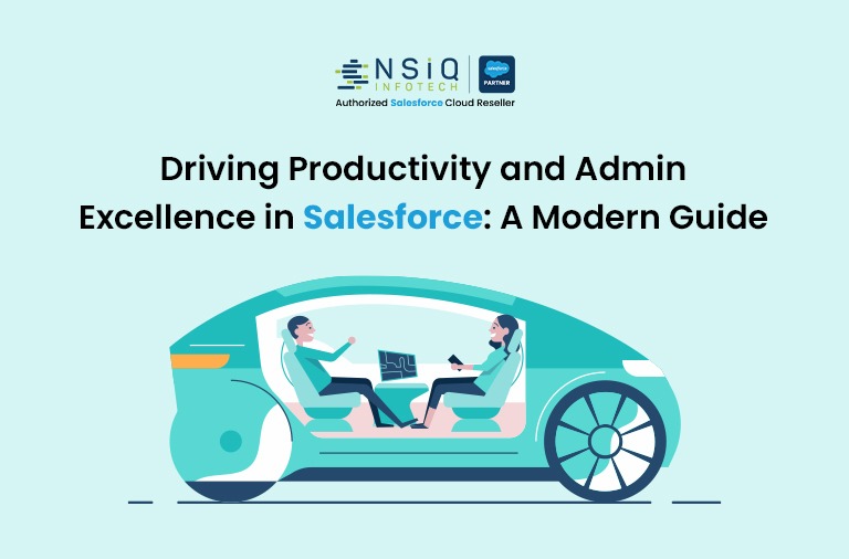 productivity and admin excellence in salesforce