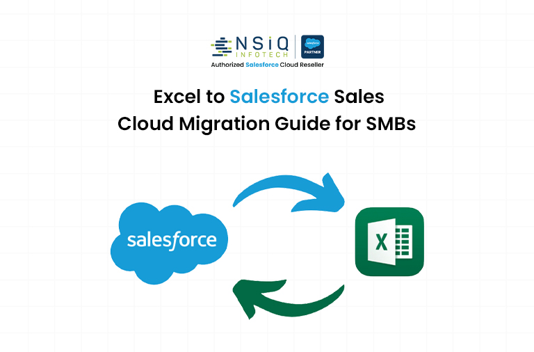 Excel to Salesforce Sales Cloud Migration Guide for SMBs
