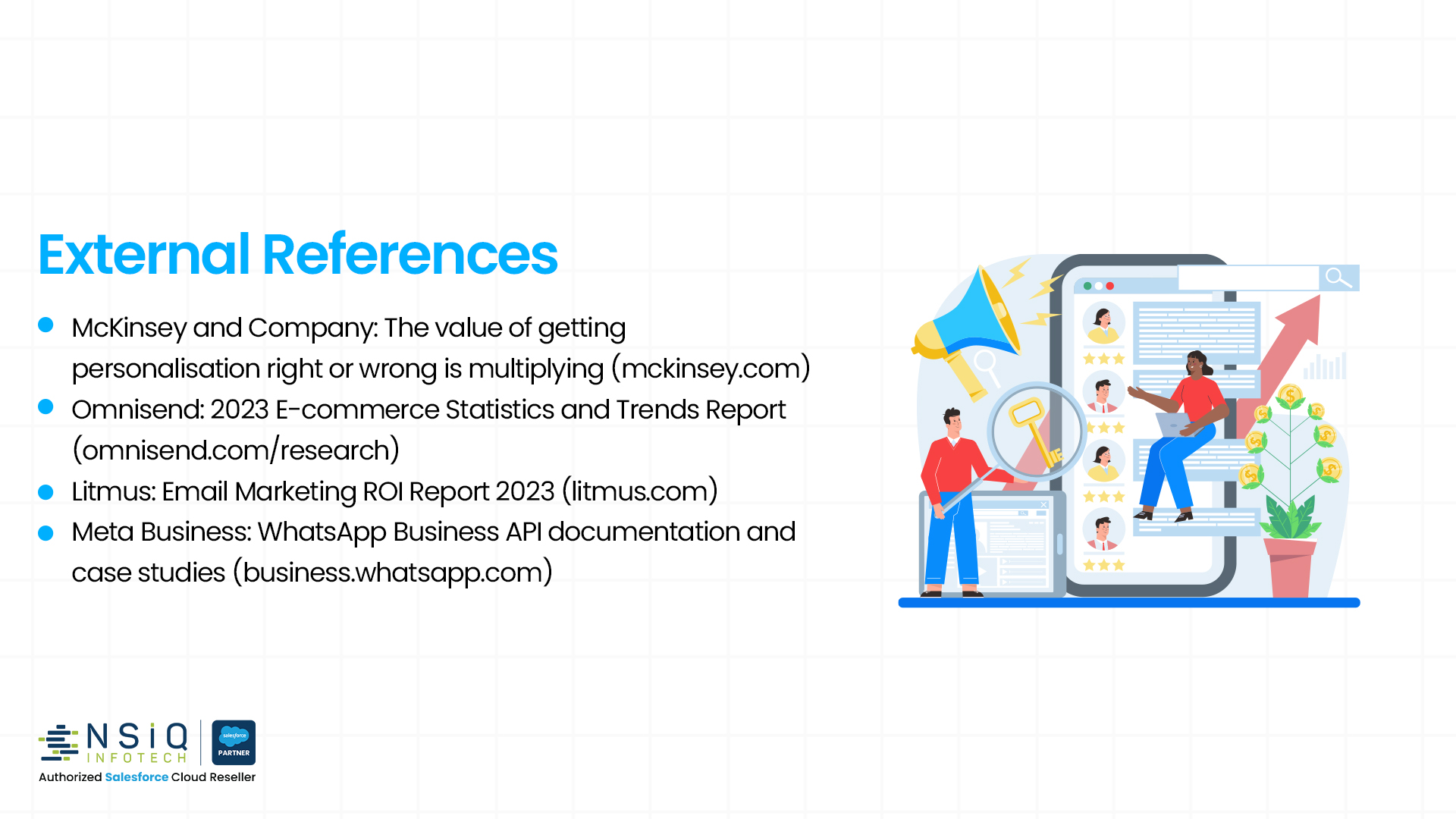 Trusted industry sources like McKinsey, Omnisend, Litmus, and Meta Business provide valuable insights on personalization, e-commerce trends, email ROI, and WhatsApp Business strategies.