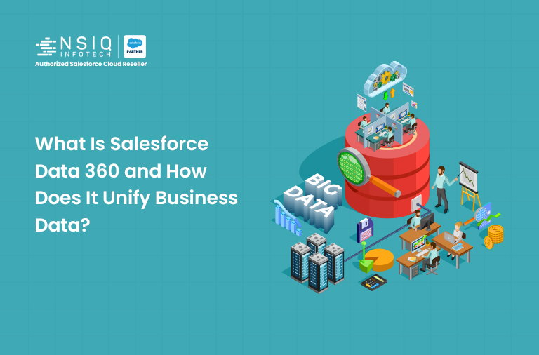 Salesforce Data 360 unifies customer and business data into a single intelligent platform for real-time insights and seamless decision-making.