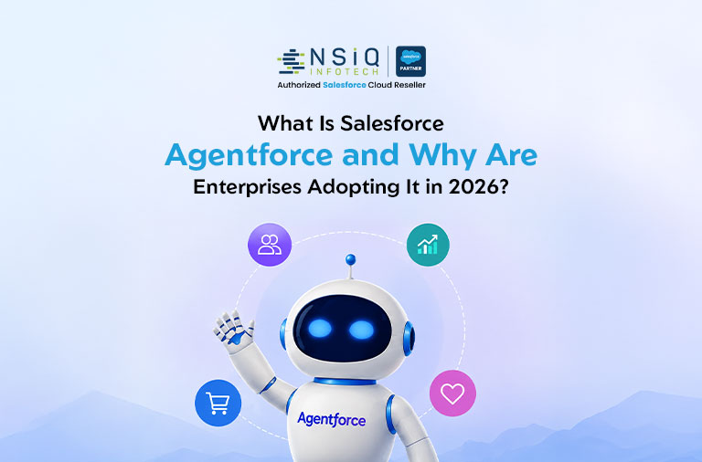 What Is Salesforce Agentforce and Why Are Enterprises Adopting It in 2026?