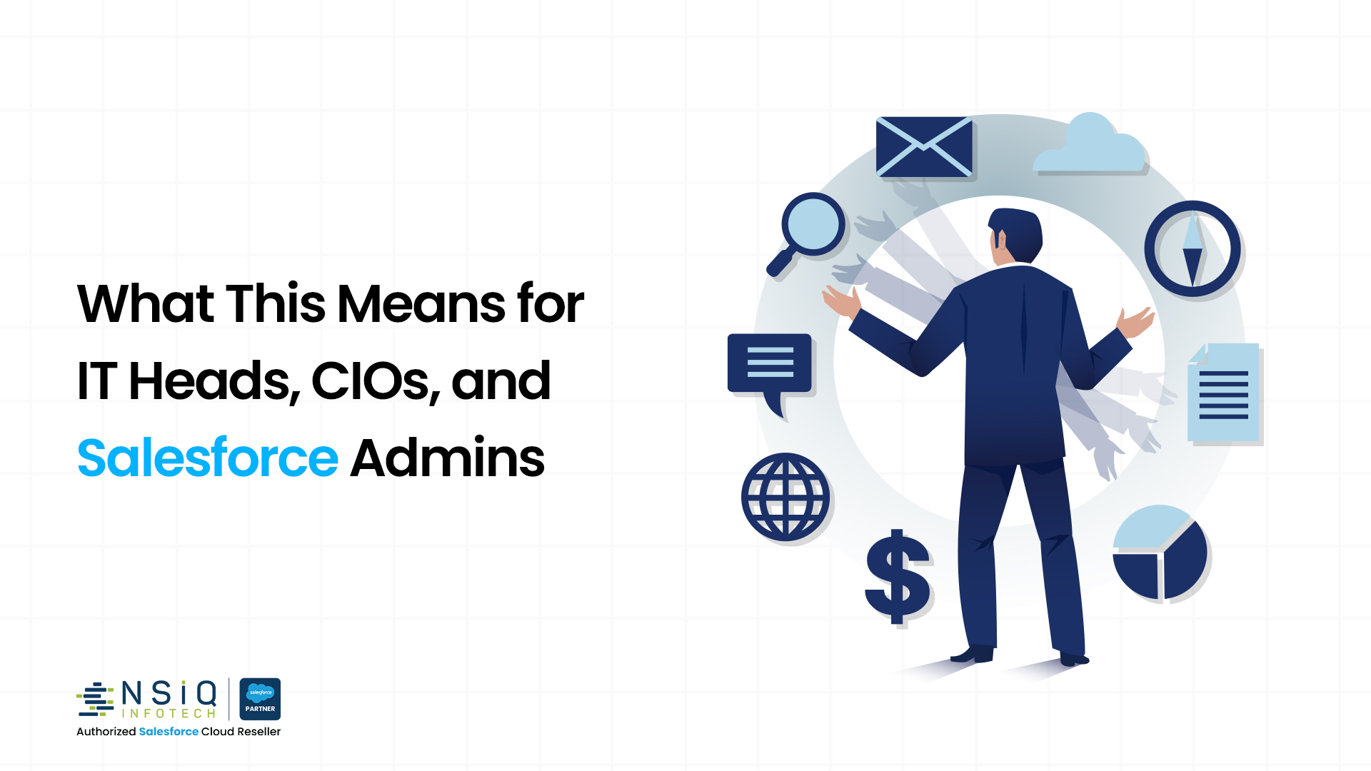 Illustration highlighting the impact of Salesforce Data 360 for IT leaders, CIOs, and Salesforce Admins, featuring a business professional surrounded by data and analytics icons.