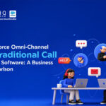 Salesforce Omni-Channel vs Traditional Call Centre Software: A Business Comparison