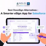 Best DocuSign Alternatives : A Smarter eSign App for Salesforce