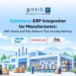 Salesforce ERP Integration for Manufacturers: SAP, Oracle and Tally Patterns That Actually Hold Up