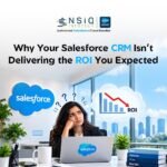 Why Your Salesforce CRM Isn’t Delivering the ROI You Expected — And What Business Leaders Can Do About It