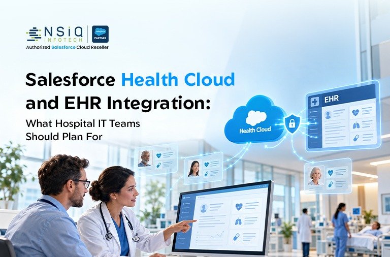 Salesforce Health Cloud and EHR Integration: A Hospital IT Guide